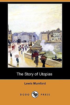The Story of Utopias (Illustrated Edition) (Dod... 1409950328 Book Cover