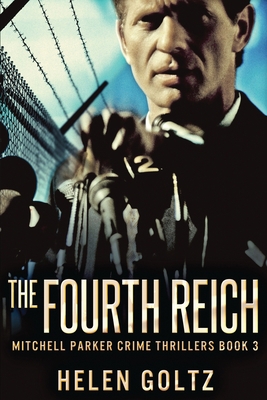 The Fourth Reich [Large Print] B08PBX7XGJ Book Cover