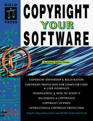 Copyright Your Software (Copyright Your Software) 0873374940 Book Cover