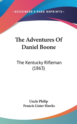 The Adventures of Daniel Boone: The Kentucky Ri... 1120982146 Book Cover