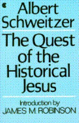 Quest of the Historical Jesus 0020892403 Book Cover