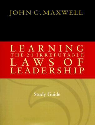 Learning the 21 Irrefutable Laws of Leadership ... 0785294368 Book Cover