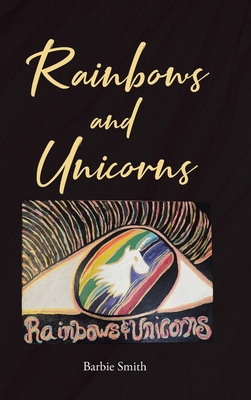 Rainbows and Unicorns B0DMTWM48P Book Cover