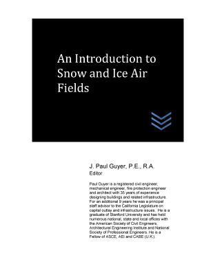 An Introduction to Snow and Ice Airfields 1544817797 Book Cover