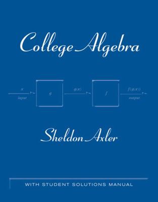 College Algebra: With Student Solutions Manual 0470470763 Book Cover
