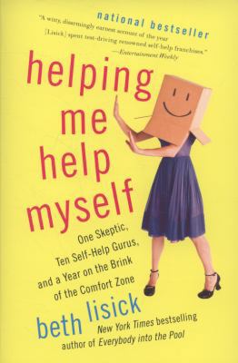 Helping Me Help Myself: One Skeptic, Ten Self-H... 0061710733 Book Cover