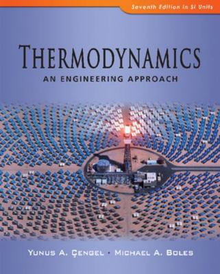 Thermodynamics an Engineering Approach, 0071311114 Book Cover