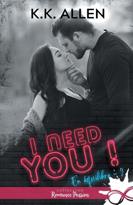 I need you !: En équilibre, T2 [French] B0C5QM6G3Q Book Cover
