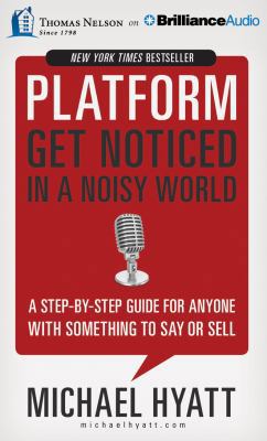 Platform: Get Noticed in a Noisy World: A Step-... 1491511486 Book Cover