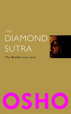 The Diamond Sutra: The Buddha Also Said... 1906787565 Book Cover