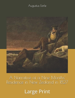 A Narrative of a Nine Months' Residence in New ... B087617MGJ Book Cover