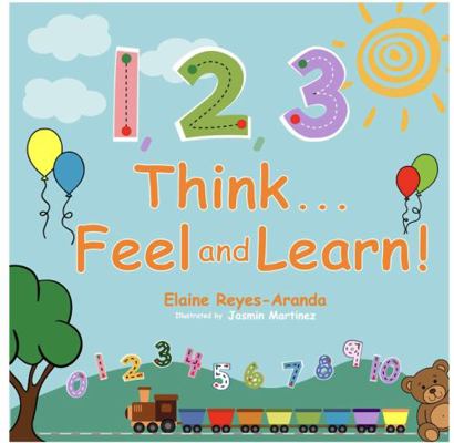 123 Think... Feel and Learn!: Count and Trace the Numbers 1733835318 Book Cover