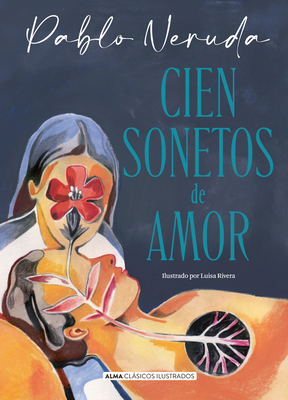 Cien Sonetos de Amor [Spanish] 8418933712 Book Cover