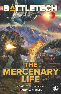 BattleTech: The Mercenary Life 1638610126 Book Cover