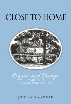 Close to Home : Coggins and Wingos