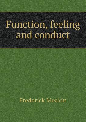 Function, feeling and conduct 5518950551 Book Cover