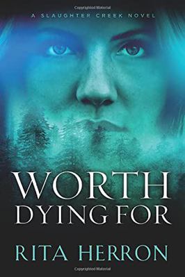 Worth Dying for 1477820051 Book Cover