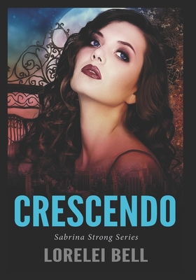 Crescendo: Large Print Edition 1674570139 Book Cover