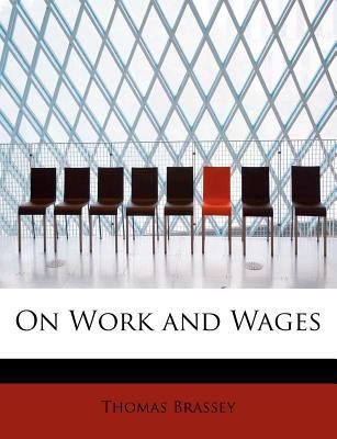 On Work and Wages 1115983970 Book Cover