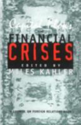 Capital Flows and Financial Crises: Experiences... 0801485622 Book Cover