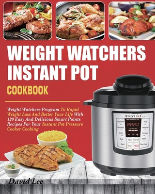 Weight Watchers Instant Pot Cookbook: Weight Wa... 1637839669 Book Cover