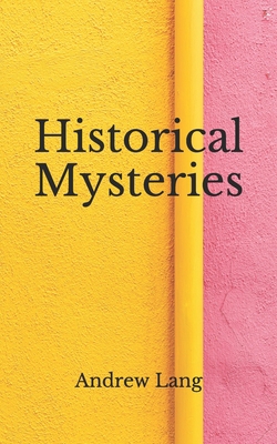 Historical Mysteries: (Aberdeen Classics Collec... B08FP7Q71G Book Cover