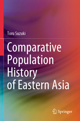 Comparative Population History of Eastern Asia 9819993695 Book Cover