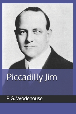 Piccadilly Jim B084QKY1M3 Book Cover