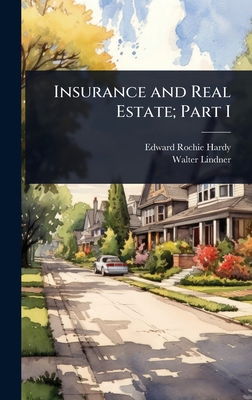 Insurance and Real Estate; Part I 1024060365 Book Cover