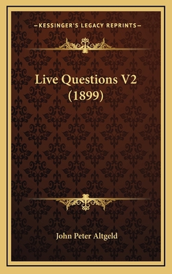Live Questions V2 (1899) 1164453408 Book Cover