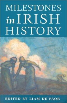 Milestones in Irish History 185635217X Book Cover