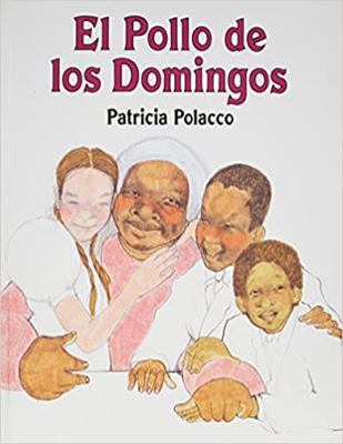 El Pollo de los Domingos [Spanish] 1933032448 Book Cover