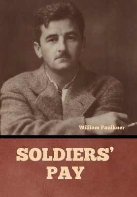 Soldiers' Pay B0BNKGWN7B Book Cover