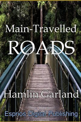 Main-Travelled Roads 1364533030 Book Cover