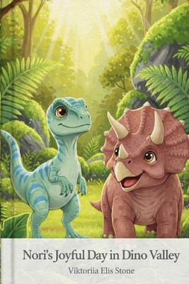 Nori's Joyful Day in Dino Valley B0GNBK1T5Y Book Cover