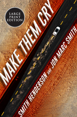 Make Them Cry [Large Print] 0063029235 Book Cover