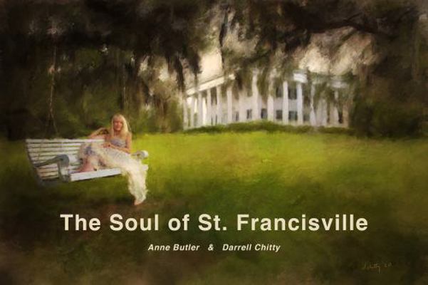 Hardcover The Soul of St. Francisville Book