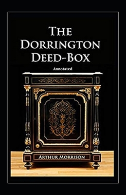 The Dorrington Deed-Box Annotated B09DJ8SP5Y Book Cover