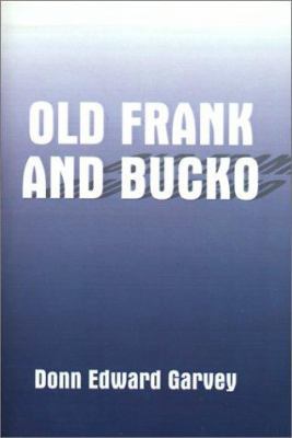 Old Frank and Bucko 1588200051 Book Cover