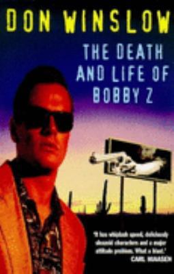 The Death and Life of Bobby Z 0099228424 Book Cover