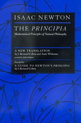 The Principia: Mathematical Principles of Natur... 0520088174 Book Cover