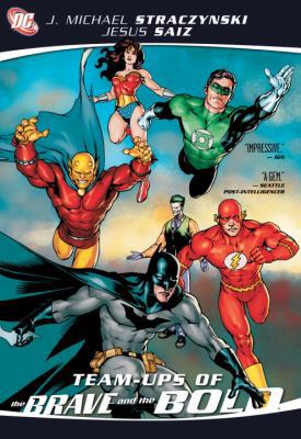 Team-Ups of the Brave and the Bold 1401228097 Book Cover
