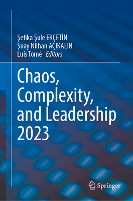 Chaos, Complexity, and Leadership 2023 3031642643 Book Cover