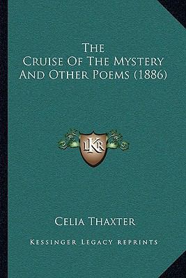 The Cruise Of The Mystery And Other Poems (1886) 1165078813 Book Cover