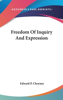Freedom of Inquiry and Expression 1436697441 Book Cover