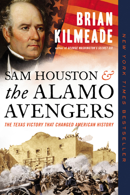 Sam Houston and the Alamo Avengers: The Texas V... 0525540547 Book Cover