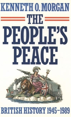 The People's Peace: British History Since 1945 0192853503 Book Cover
