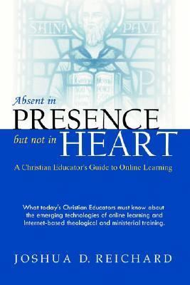 Absent in Presence but not in Heart 1931178747 Book Cover