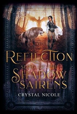 Reflection: Song of the Shadow Sairens B0GRCB33SP Book Cover