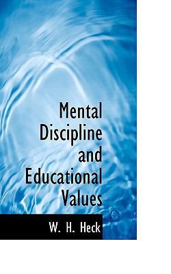 Mental Discipline and Educational Values 1115334093 Book Cover